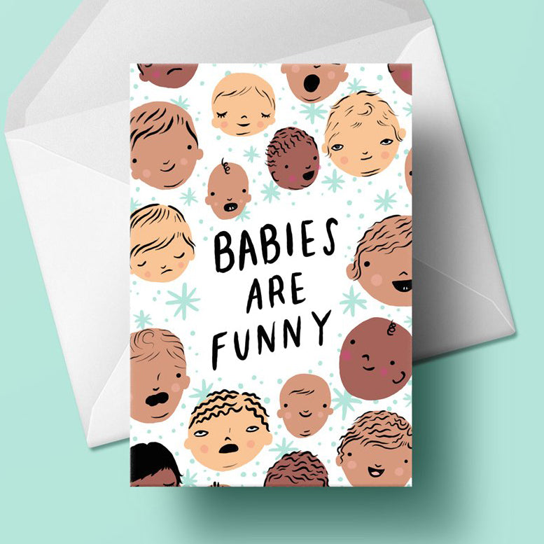 Babies Are Funny Card