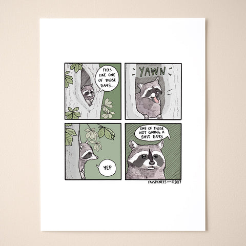 One Of Those Days Comic Print