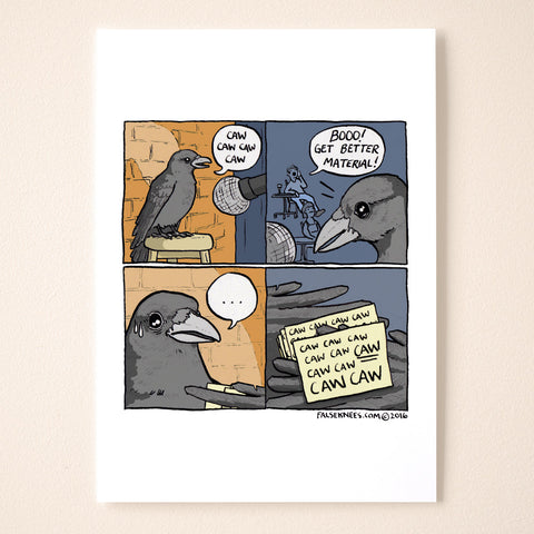 Stand-Up Cawmedian Comic Print