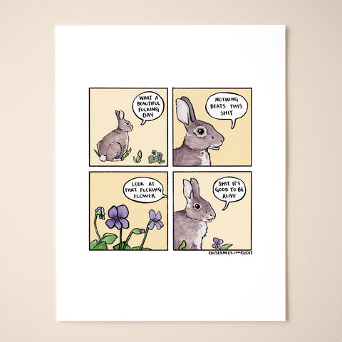 Sh*t It's Good To Be Alive Comic Print