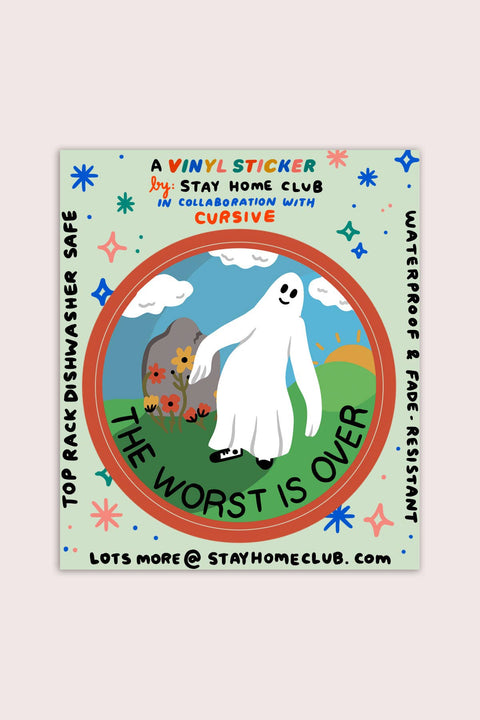 The Worst is Over Sticker
