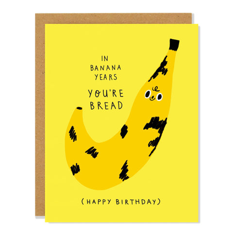 Banana Bread Birthday Card