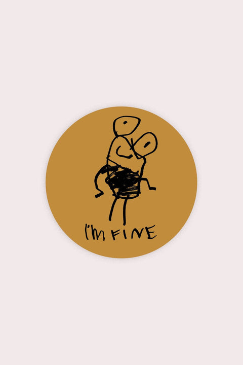 I'm Fine Sticker