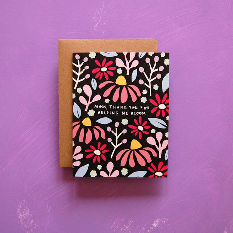 Helping Me Bloom Card