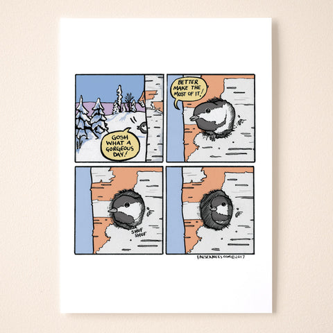 Better Make The Most Of It Comic Print