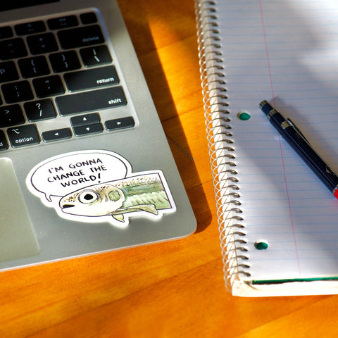 I'm Gonna Change The World Sticker