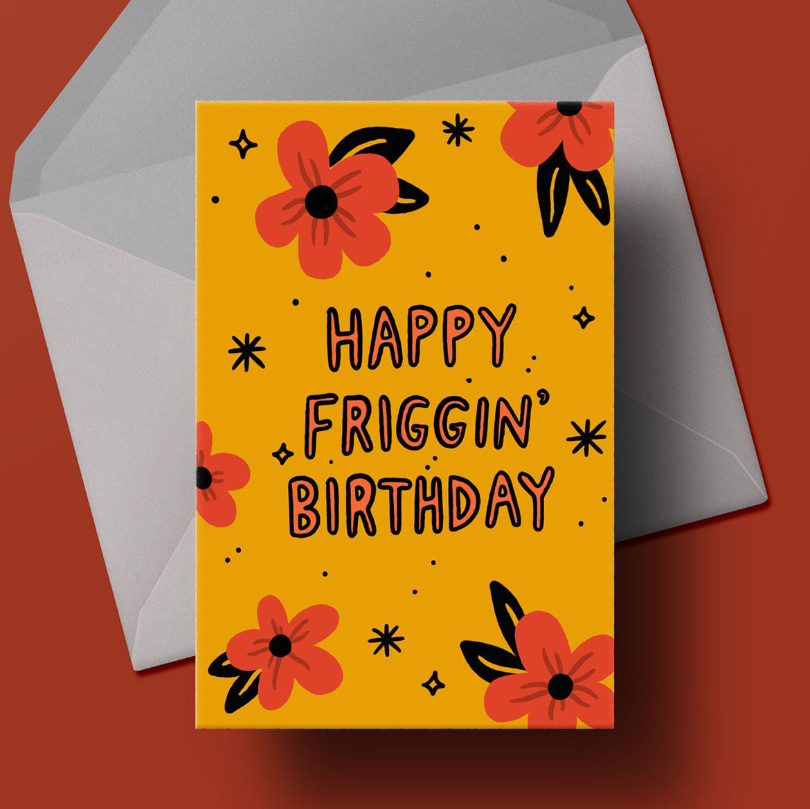 Happy Friggin' Birthday Card