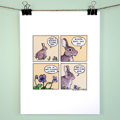 Sh*t It's Good To Be Alive Comic Print