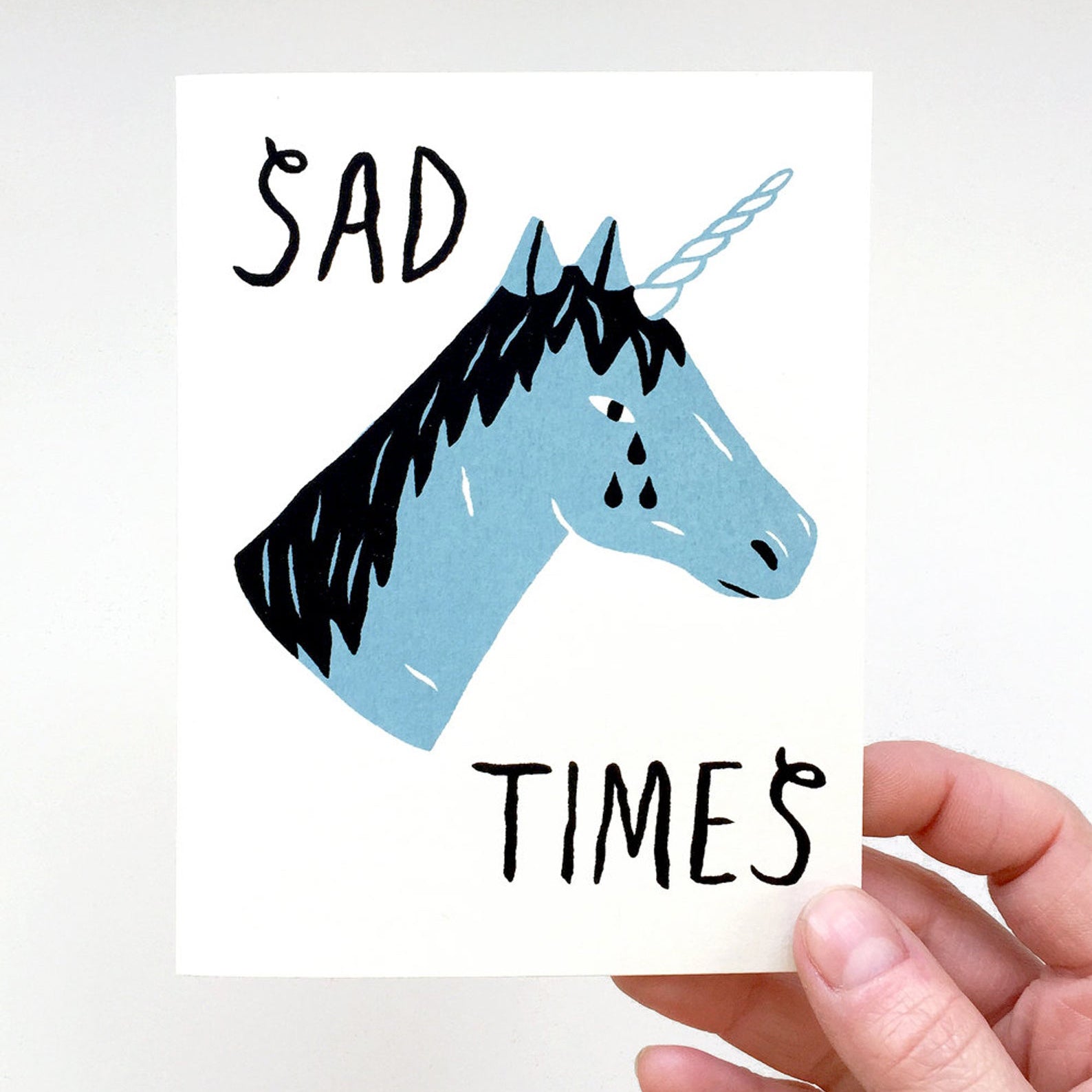 Sad Times Card