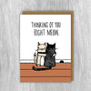 Thinking Of You Right Meow Card